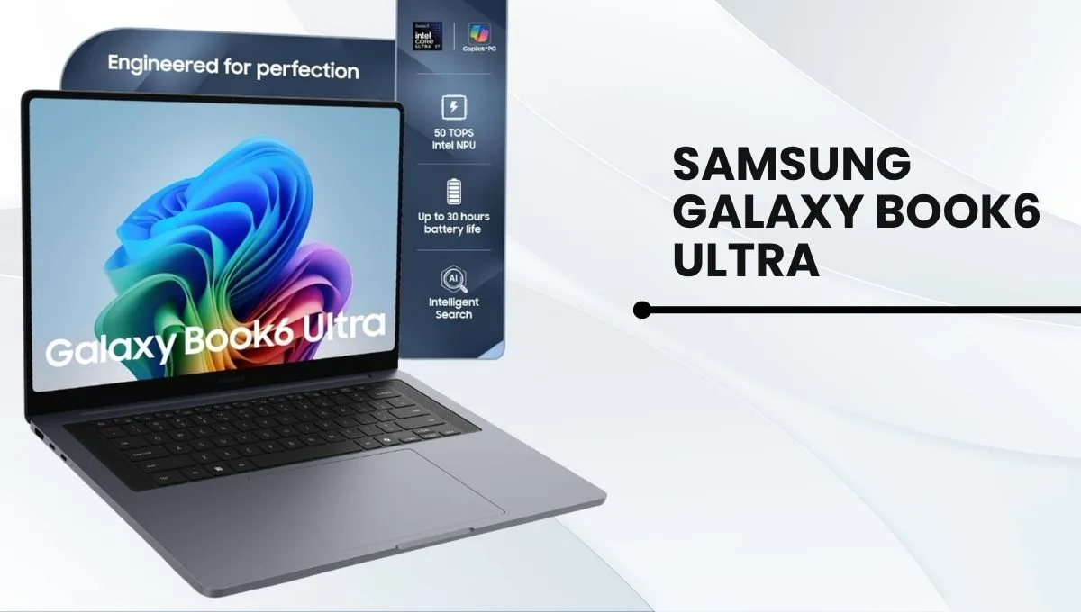 Samsung Galaxy Book6 Ultra Review