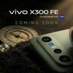 Vivo X300 FE: Snapdragon 8 Gen 5 और Zeiss कैमरे के साथ आ रहा है यह कॉम्पैक्ट फ्लैगशिप!